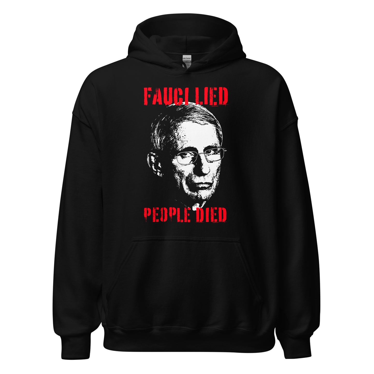 Fauci Lied People Died Hoodie