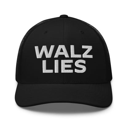 Walz Lies Trucker Cap