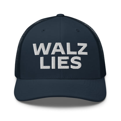 Walz Lies Trucker Cap