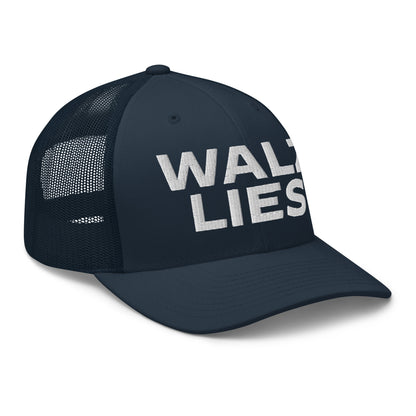 Walz Lies Trucker Cap